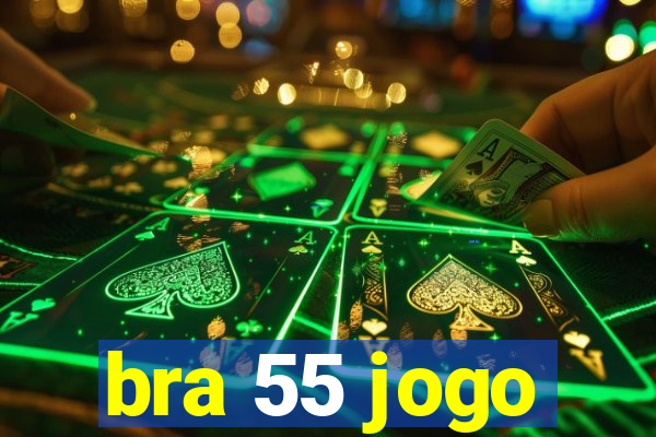 bra 55 jogo